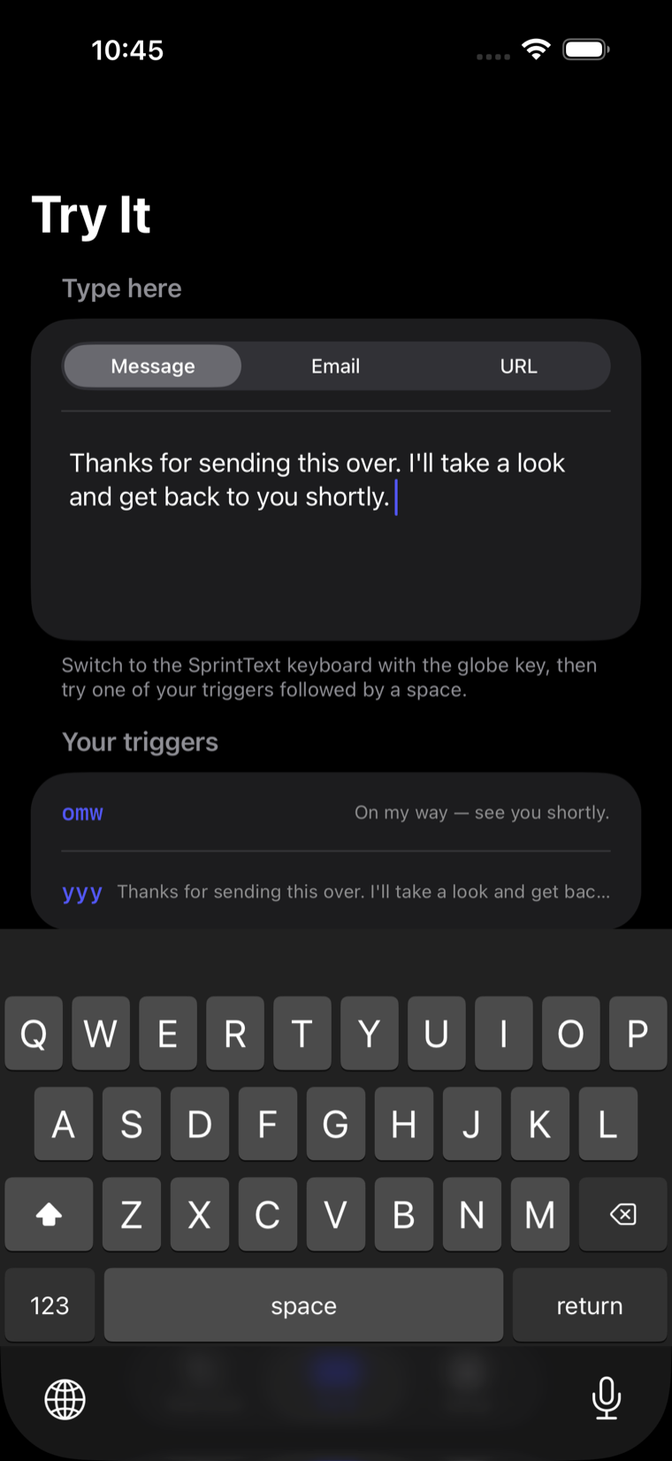 The SprintText keyboard on iPhone. The message field reads “Thanks for sending this over. I’ll take a look and get back to you shortly.” after the three-character trigger yyy was expanded.